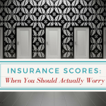 all about insurance scores and how your carrier determines the rate you pay